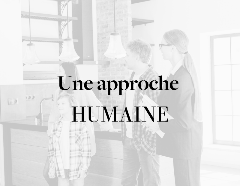 Une approche humaine