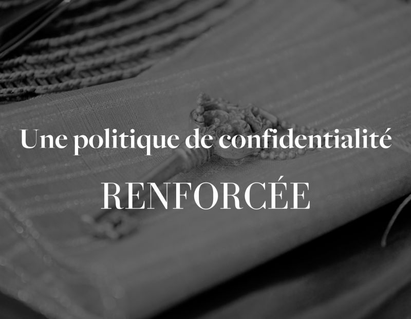 Une politique de confidentialité renforcée